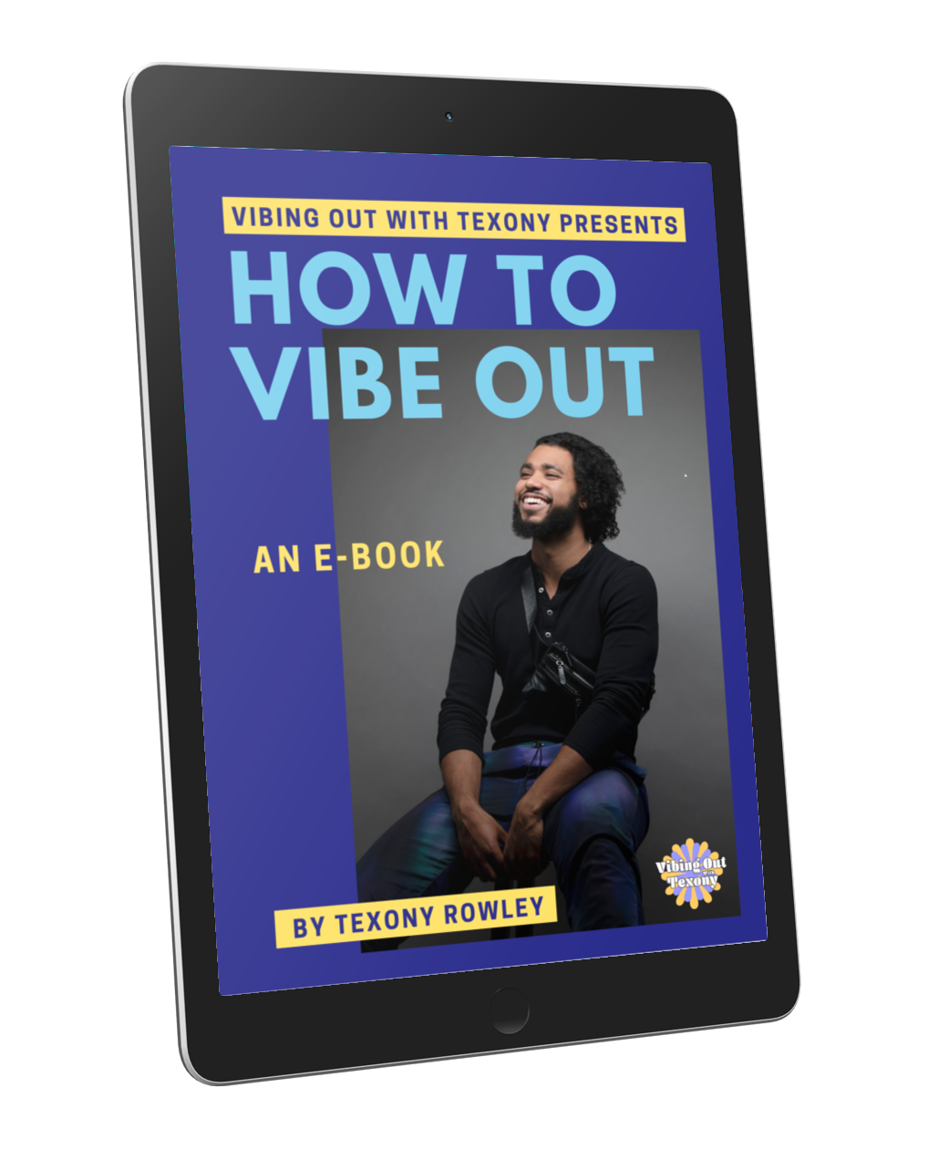 How To Vibe Out: An E-Book